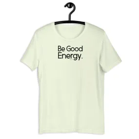 Fact: Be Good Energy Light Color Shirt