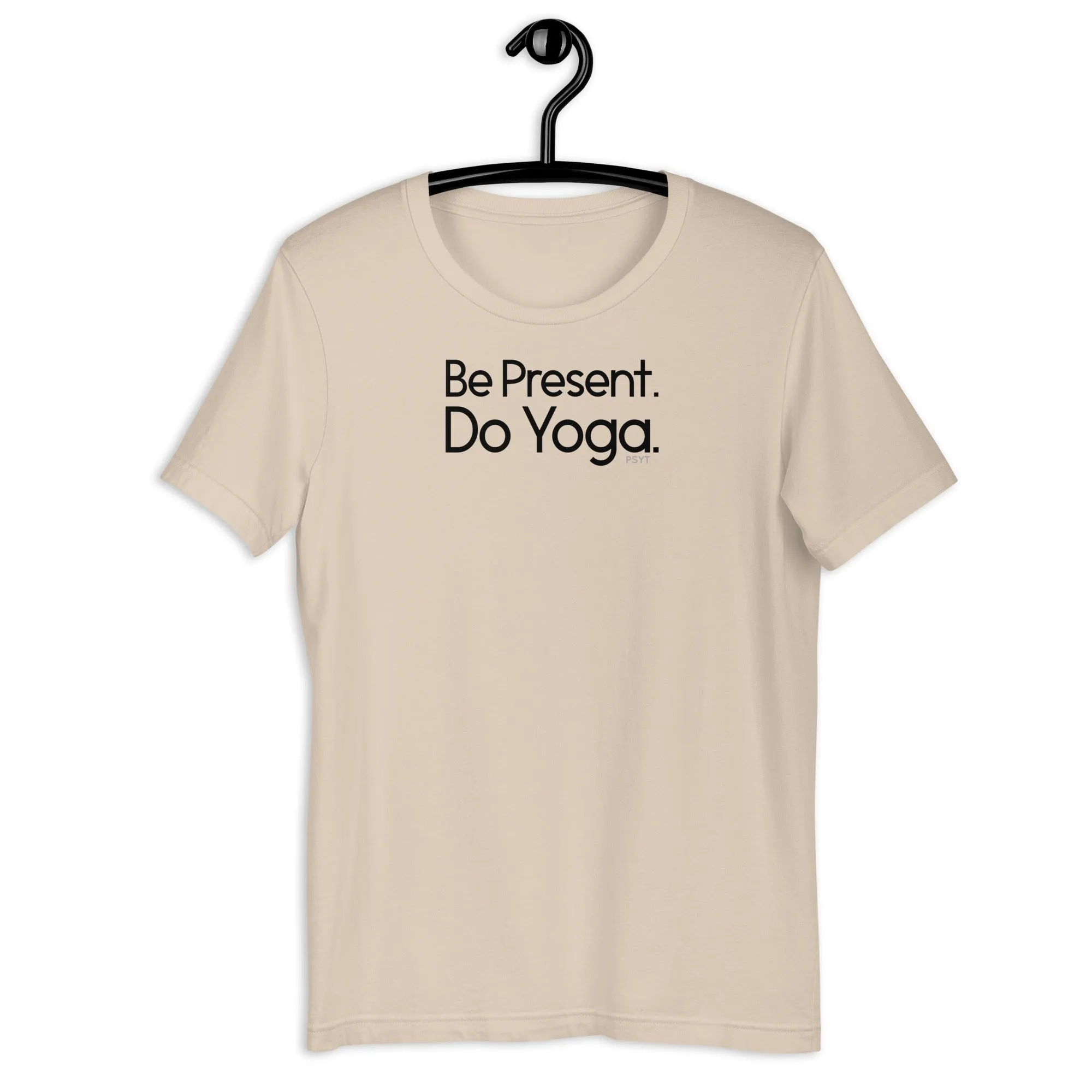 Fact: Be Present Do Yoga Light Color Shirt