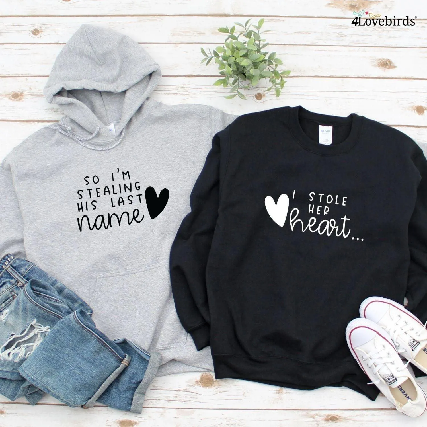 I Stole Her Heart & So I'm Stealing His Last Name Matching Set
