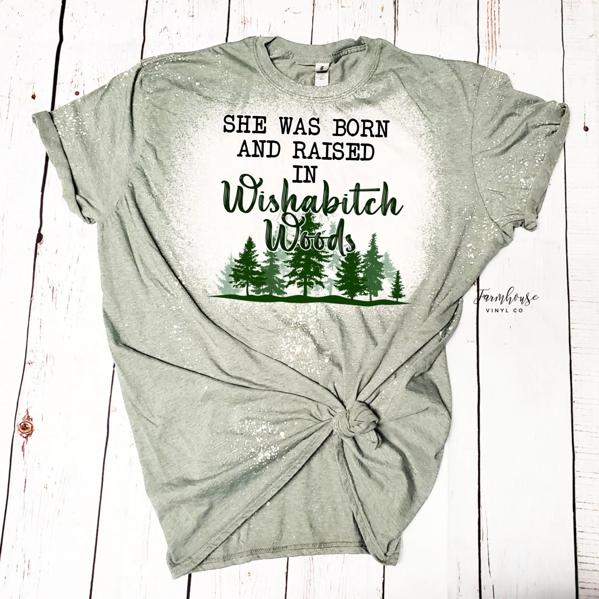 Mature She Was Born and Raised in Wishabitch Woods Shirt