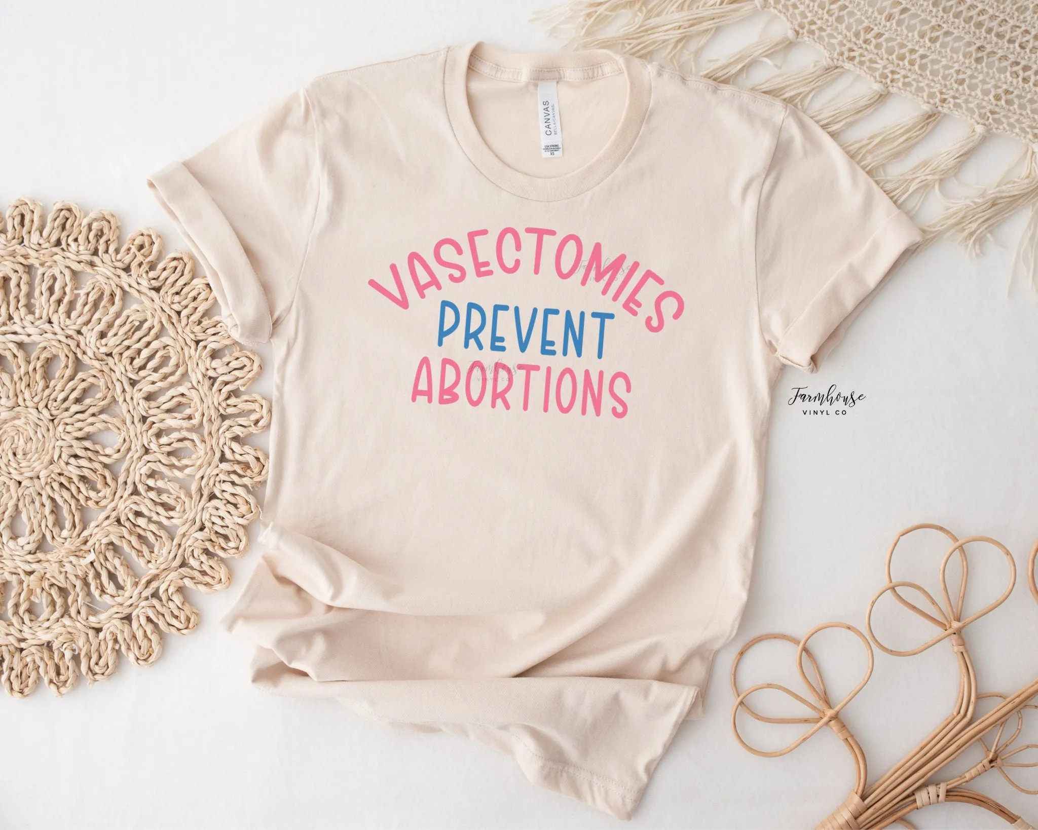 Vasectomies Prevent Abortions Tote Bag