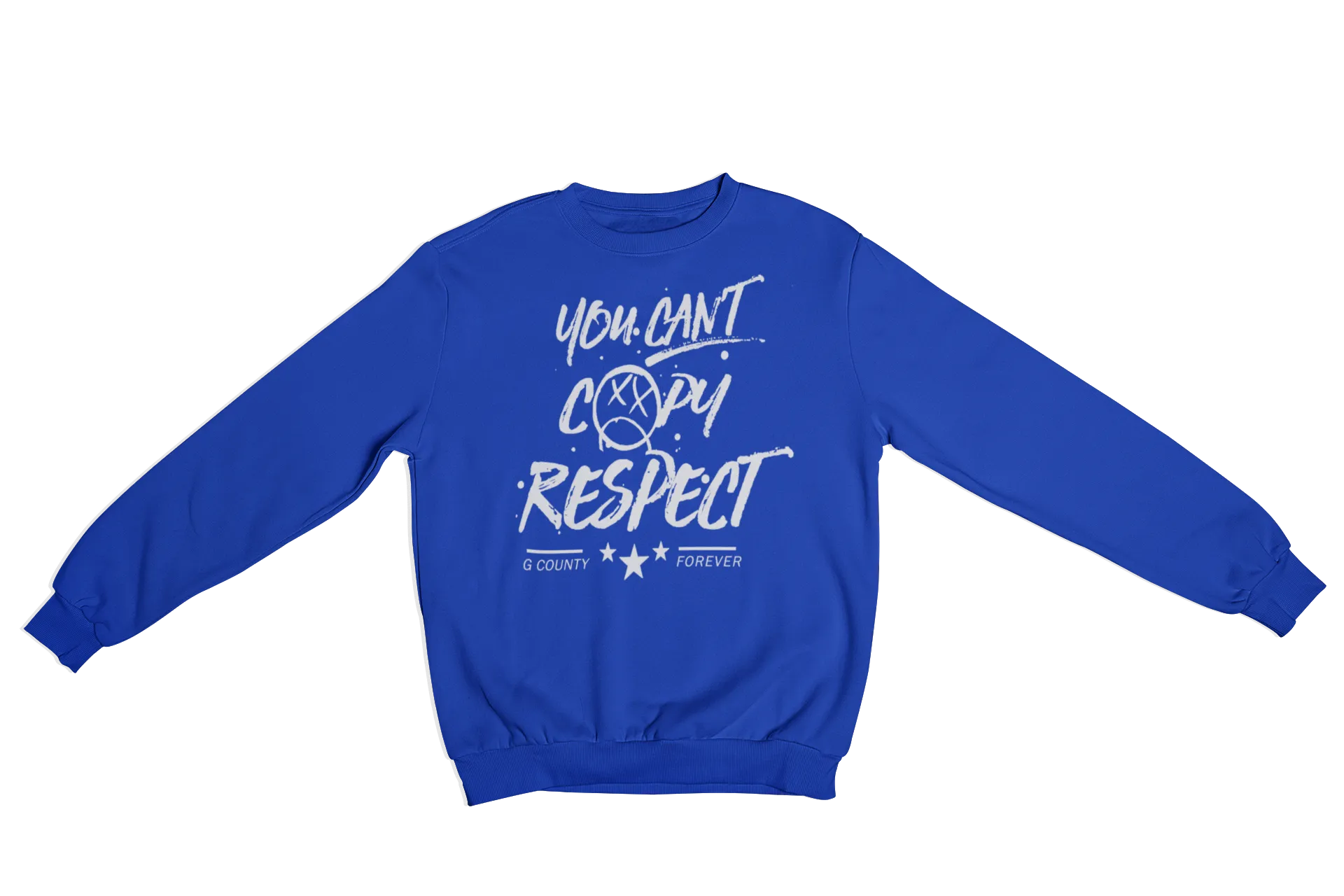 You Can't Copy Respect (Sweater)